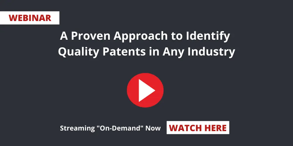 A-Proven-Approach-to-Identify-Quality-Patents-in-Any-Industry
