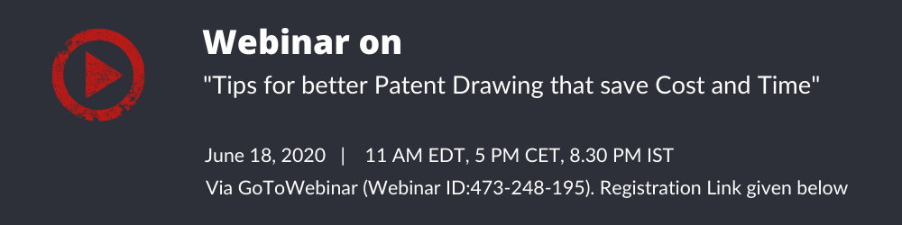 Webinar on Tips for better Patent Drawing that save Cost and Time