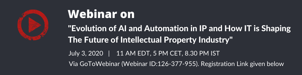 Evolution of AI and Automation in IP and How IT is Shaping The Future of Intellectual Property