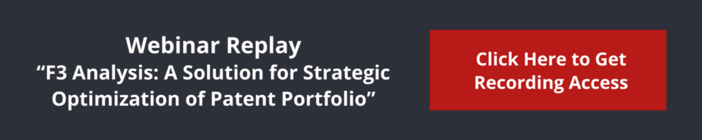 Webinar Replay “F3 Analysis_ A Solution for Strategic Optimization of Patent Portfolio”