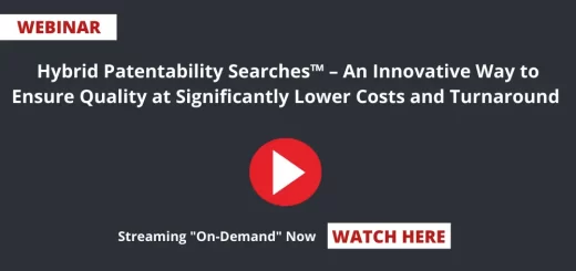Hybrid-Patentability-Searches-–-An-Innovative-Way-to-Ensure-Quality-at-Significantly-Lower-Costs-and-Turnaround-Webinar
