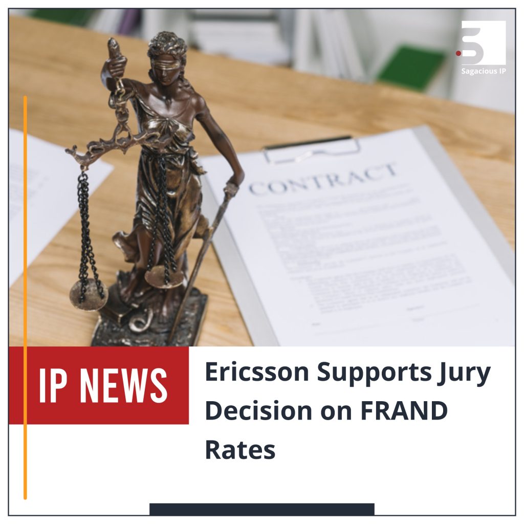 Ericsson Supports Jury Decision on FRAND Rates_IP News
