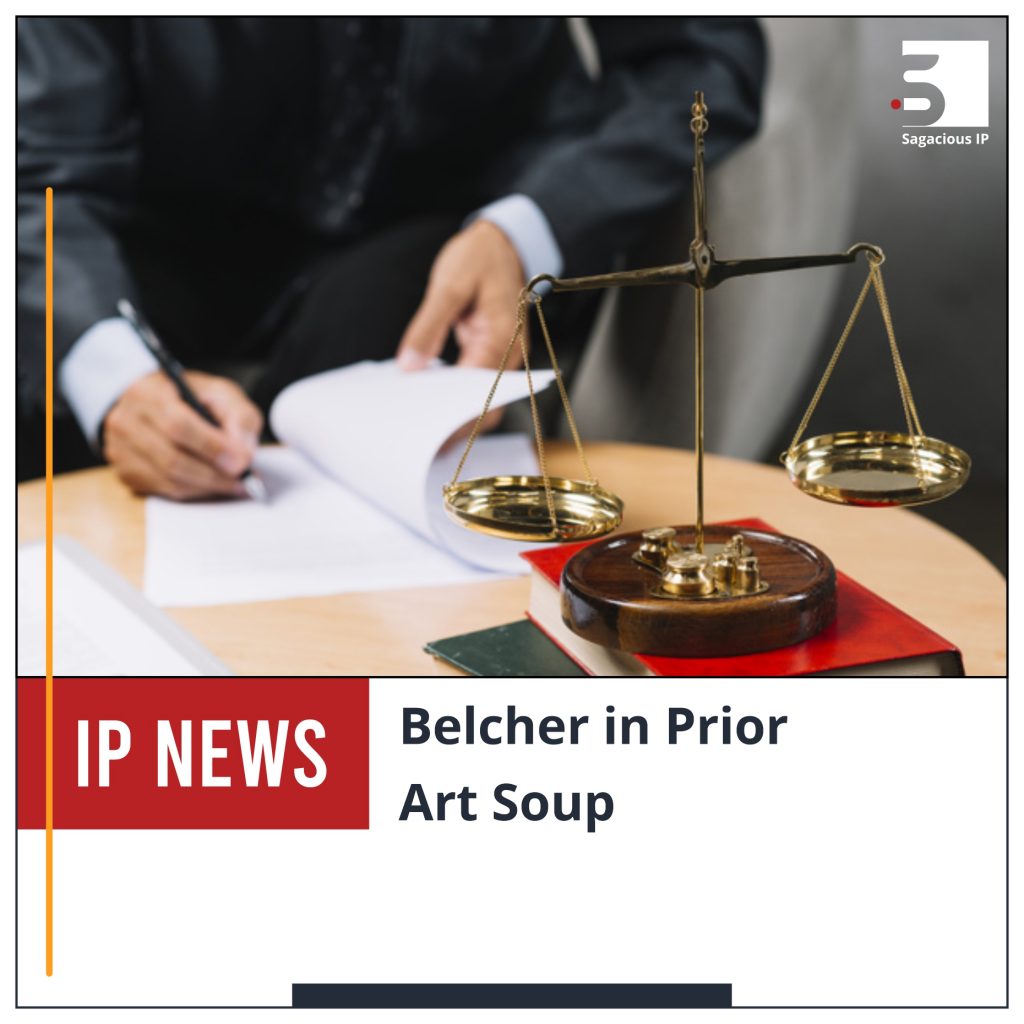 Belcher in Prior Art Soup_IP News