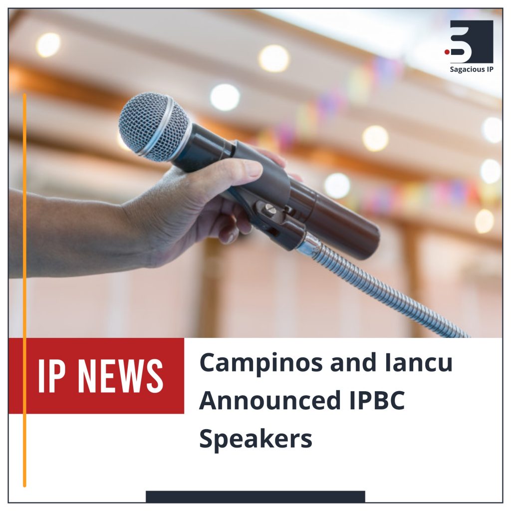 Campinos and Iancu Announced IPBC Speakers_IP News