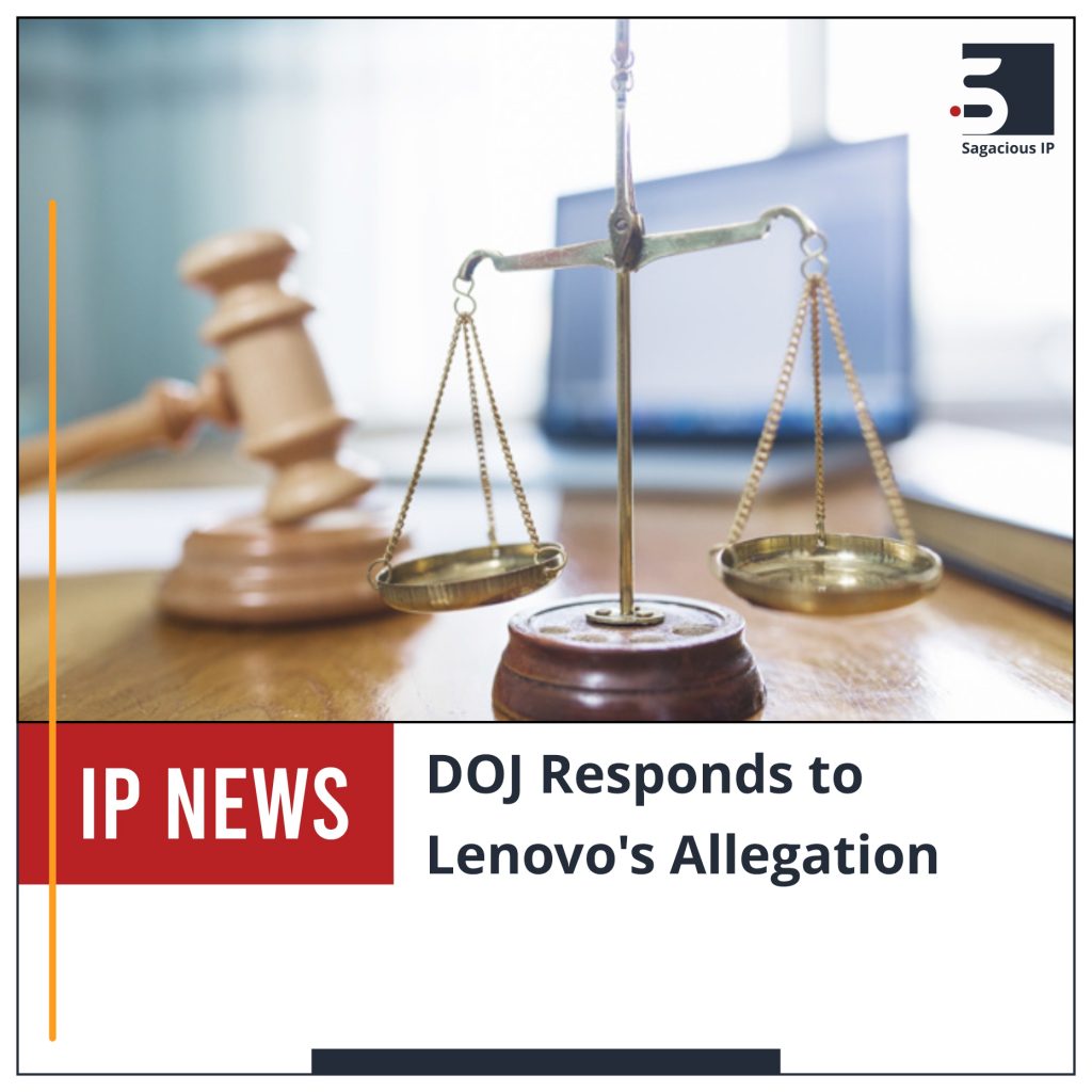 DOJ Responds to Lenovo's Allegation_IP News