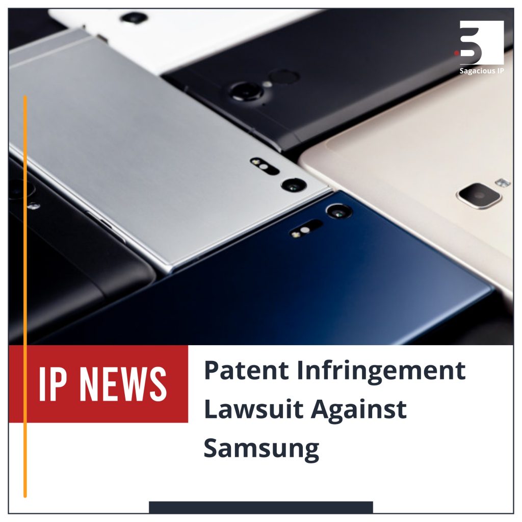 Patent Infringement Lawsuit Against Samsung_IP News
