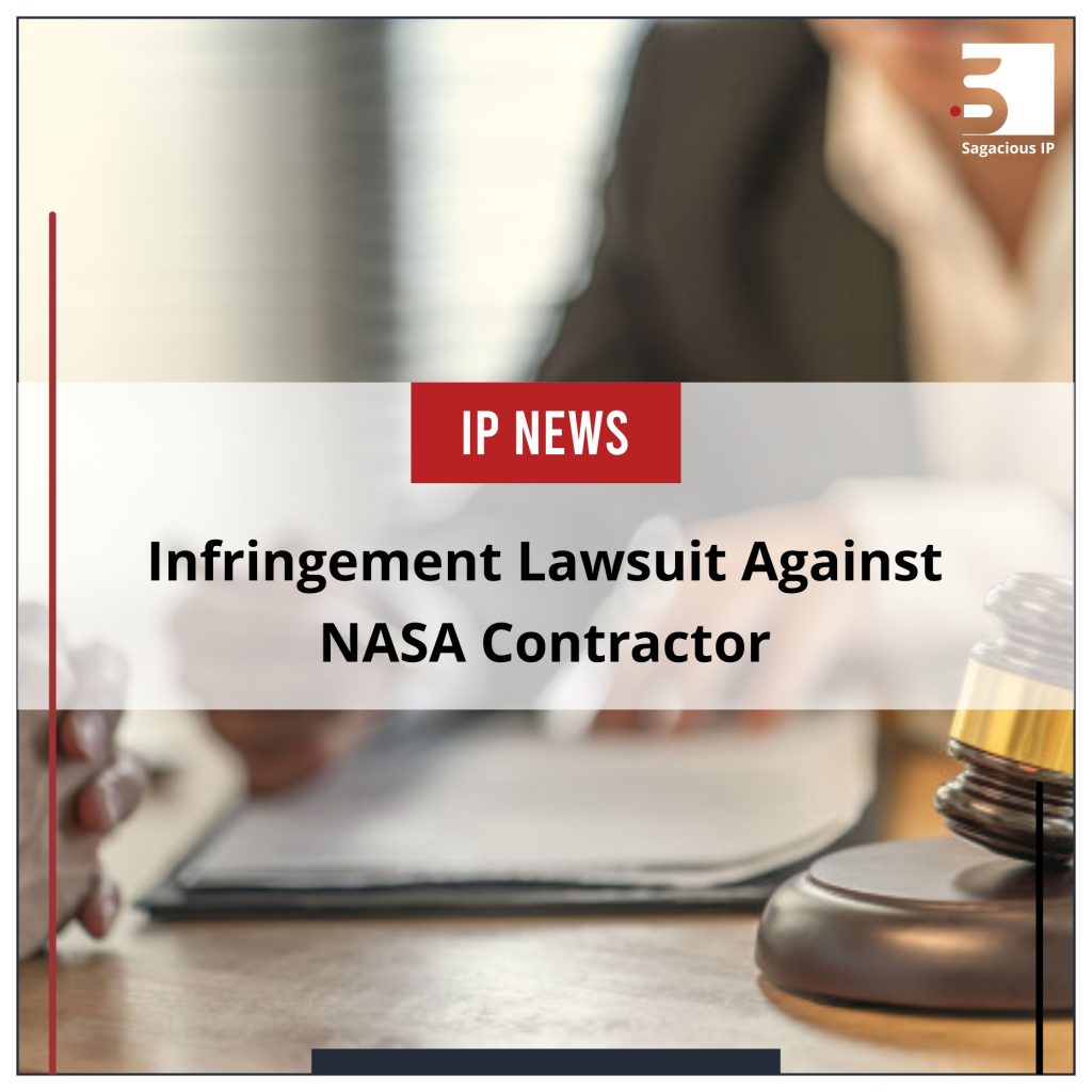 Infringement Lawsuit Against NASA Contractor _IP News