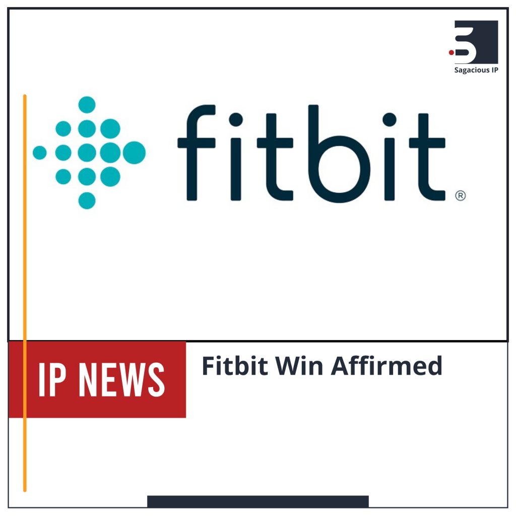 Fitbit Win Affirmed_IP News