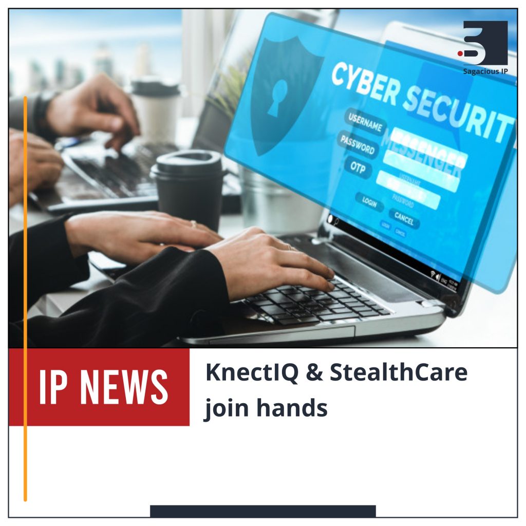KnectIQ & StealthCare join hands_IP News