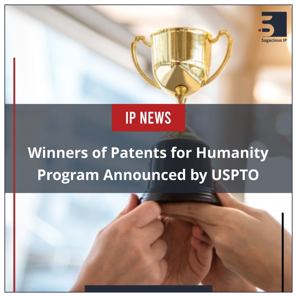 Winners of Patents for Humanity Program Announced by USPTO_IP News