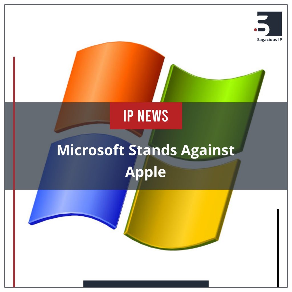 Microsoft Stands Against Apple_IP News