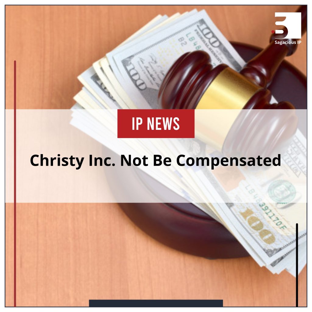 Christy Inc. Will Not Be Compensated_IP News