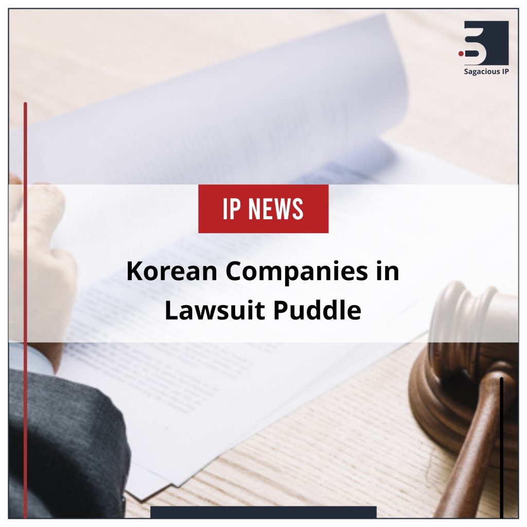 Korean Companies in Lawsuit Puddle_IP News