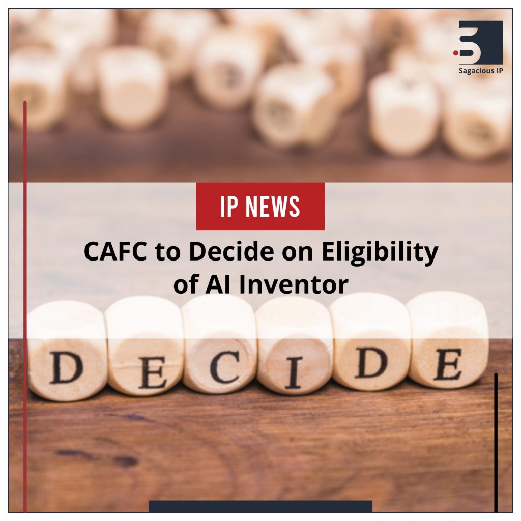CAFC to Decide on Eligibility of AI Inventor_IP News