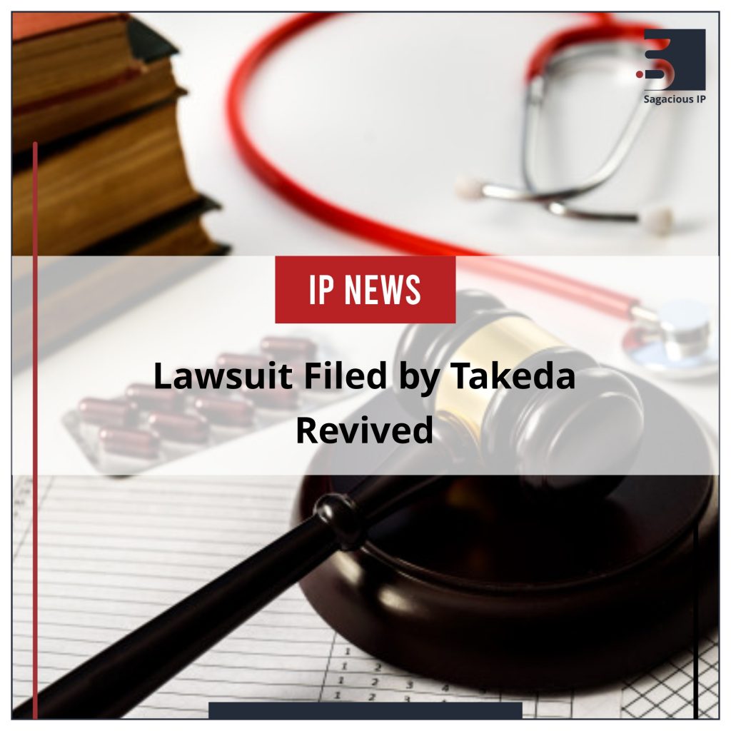 Lawsuit Filed by Takeda Revived_IP News