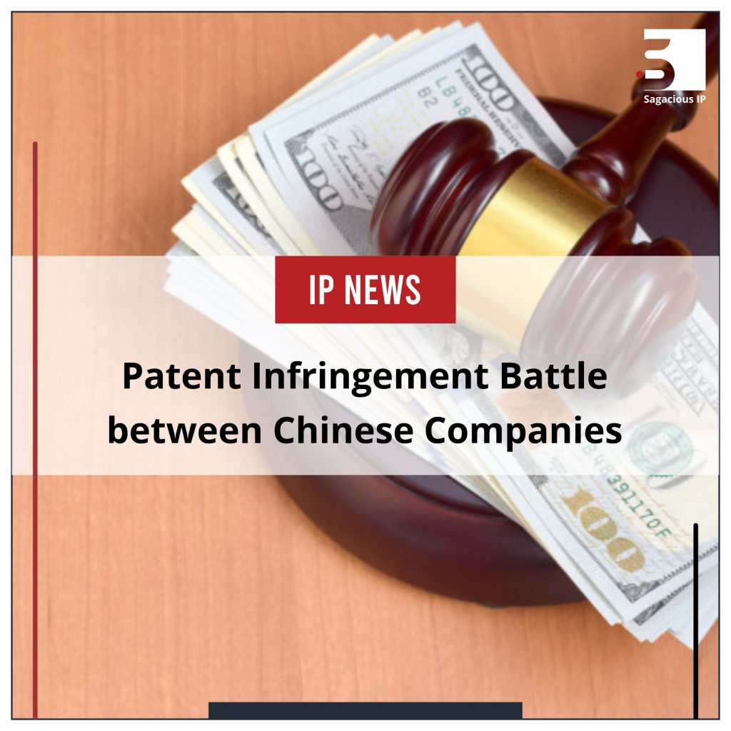 Patent Infringement Battle between Chinese Companies_IP News