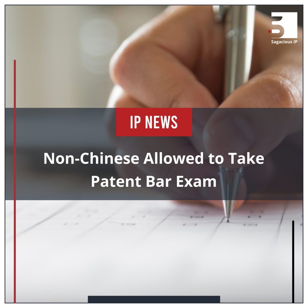 Non-Chinese Allowed to Take Patent Bar Exam_IP News