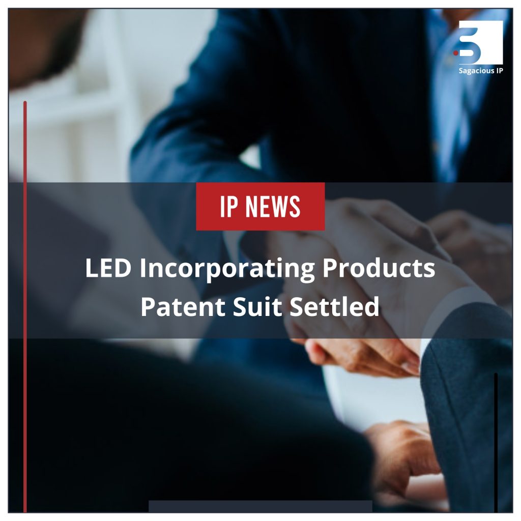 LED Incorporating Products Patent Suit Settled_IP News