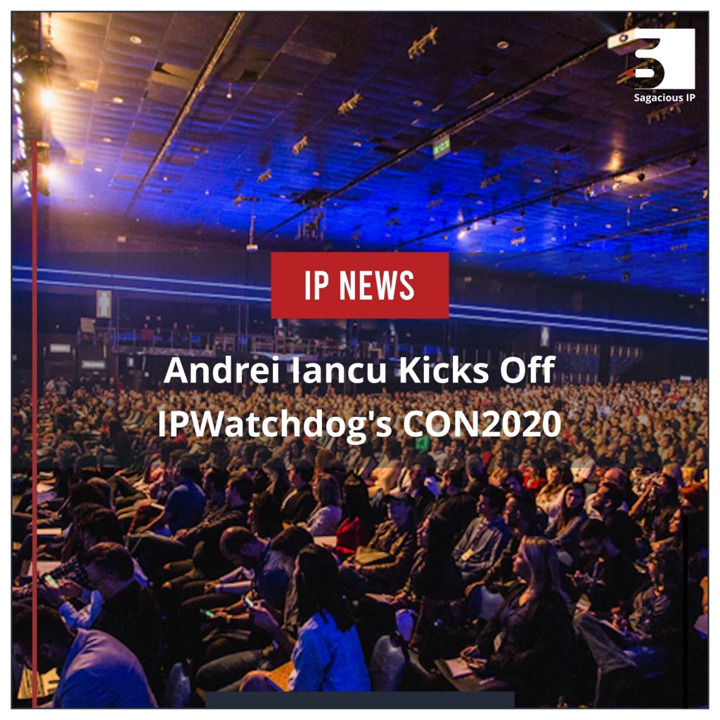 Andrei Iancu Kicks Off IPWatchdog’s CON2020