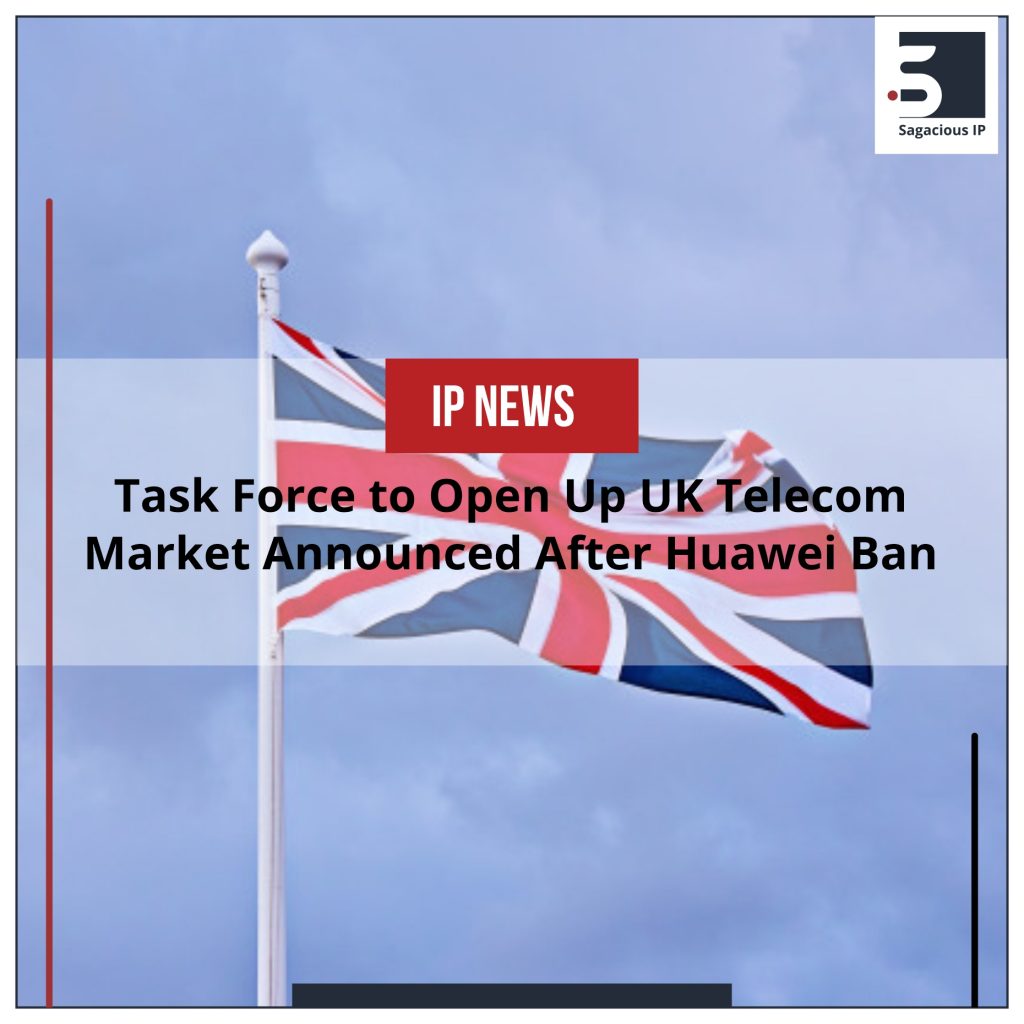 Task Force to Open Up UK Telecom Market Announced After Huawei Ban