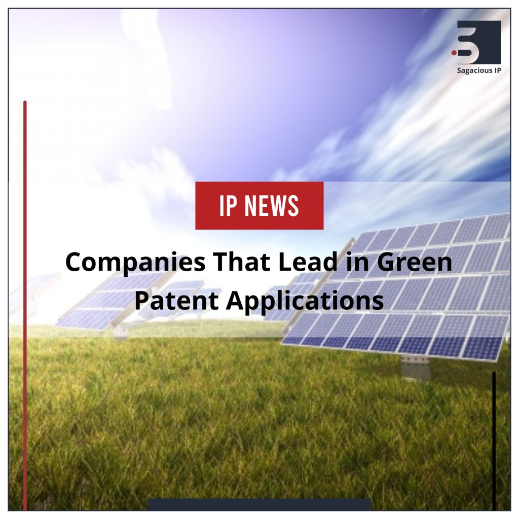 Companies that Lead in Green Patent Applications