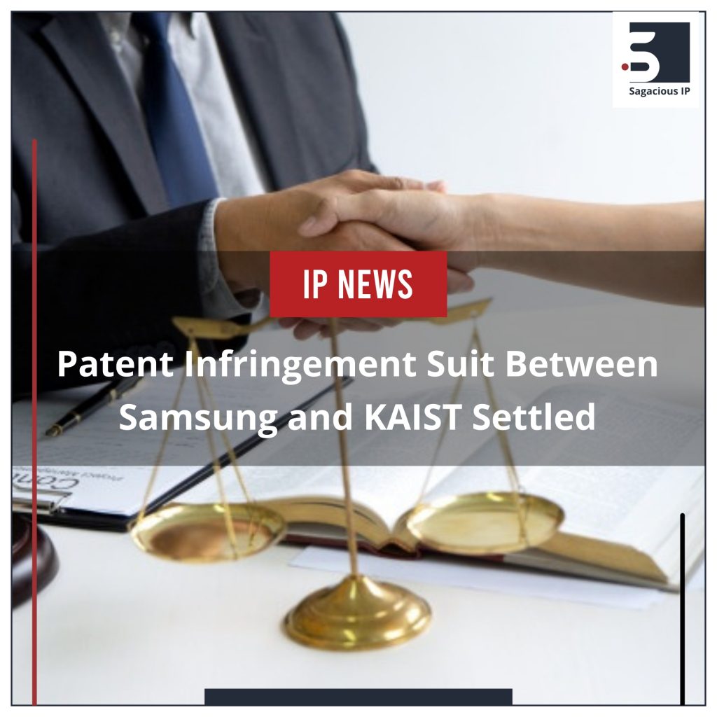 Patent Infringement Suit Between Samsung and KAIST Settled