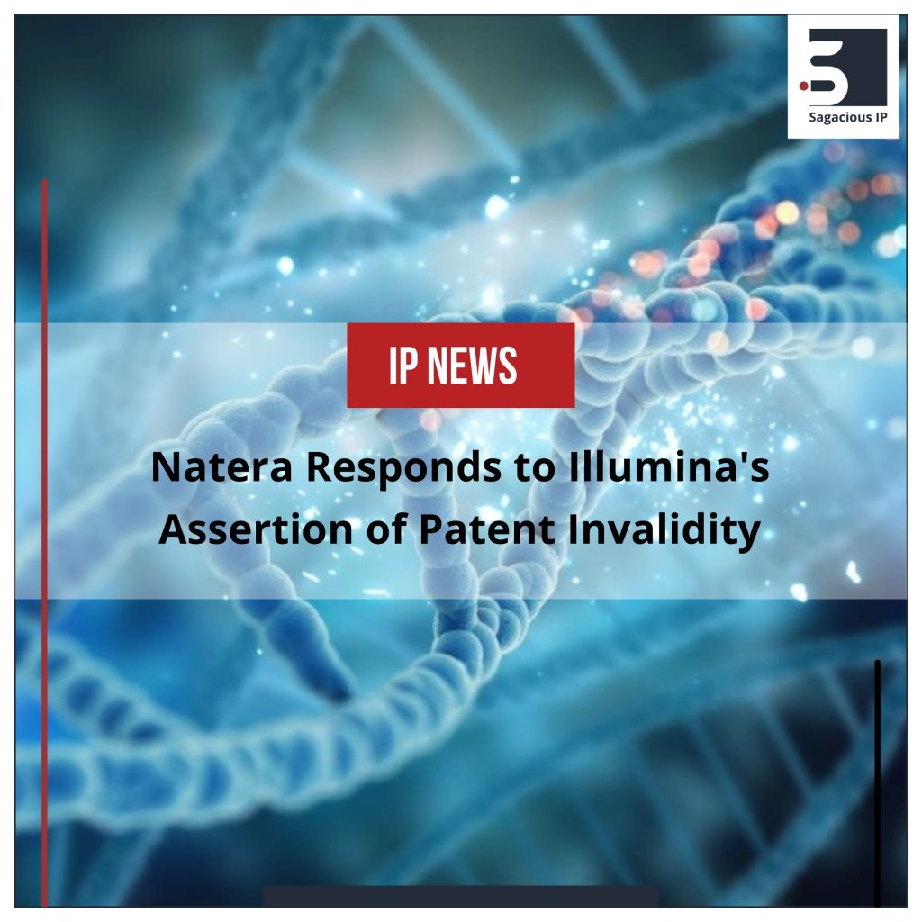 Natera Responds to Illumina's Assertion of Patent Invalidity