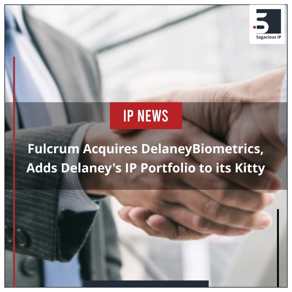 Fulcrum Acquires Delaney Biometrics, Adds Delaney’s IP Portfolio to its Kitty