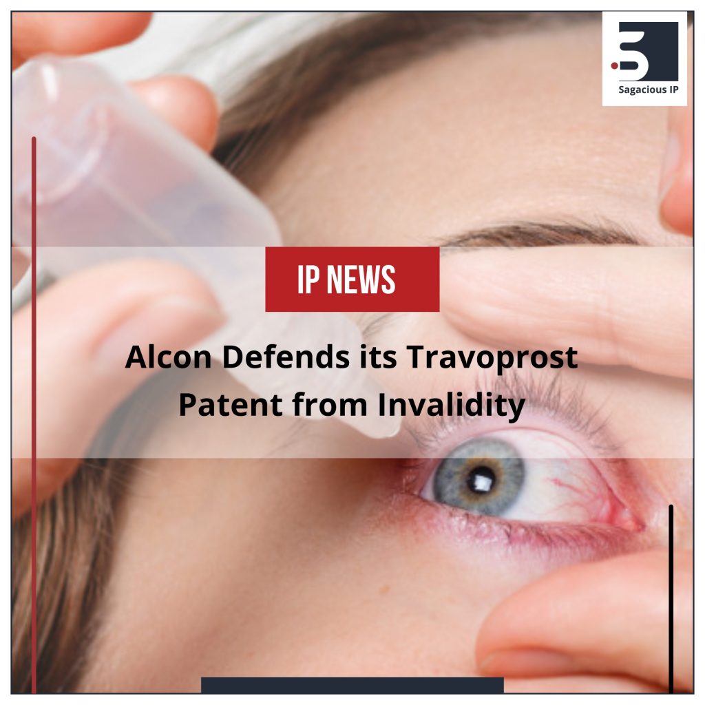 Alcon Defends its Travoprost Patent from Invalidity