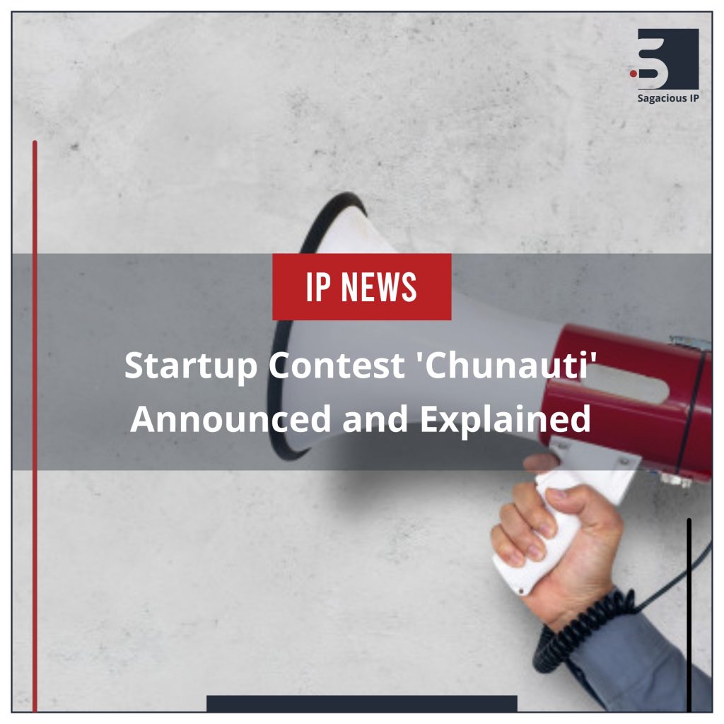 Startup Contest 'Chunauti' Announced and Explained_IP News