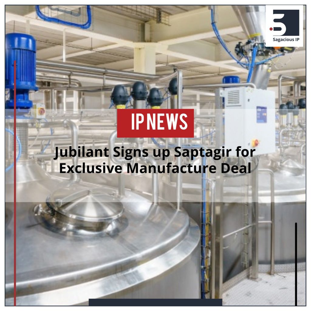 Jubilant Signs up Saptagir for Exclusive Manufacture Deal