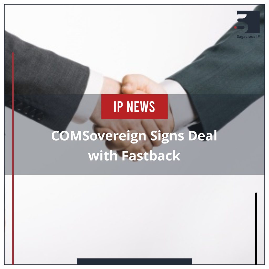 COMSovereign Signs Deal with Fastback_IP News