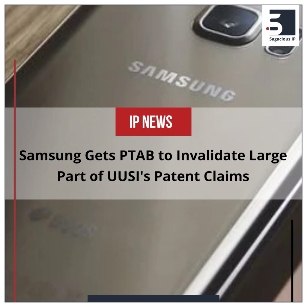 Samsung Gets PTAB to Invalidate Large Part of UUSI's Patent Claims
