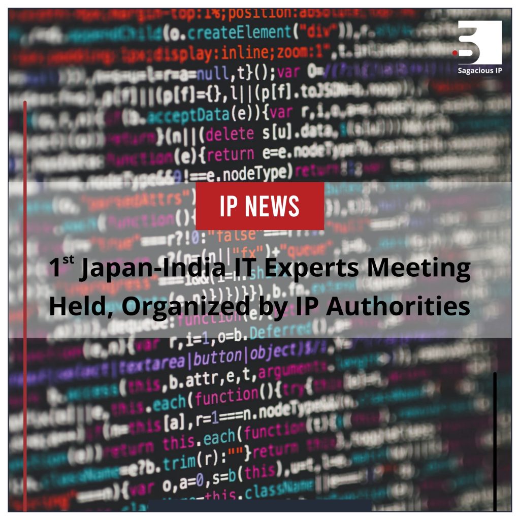 1st Japan-India IT Experts Meeting Held, Organized by IP Authorities