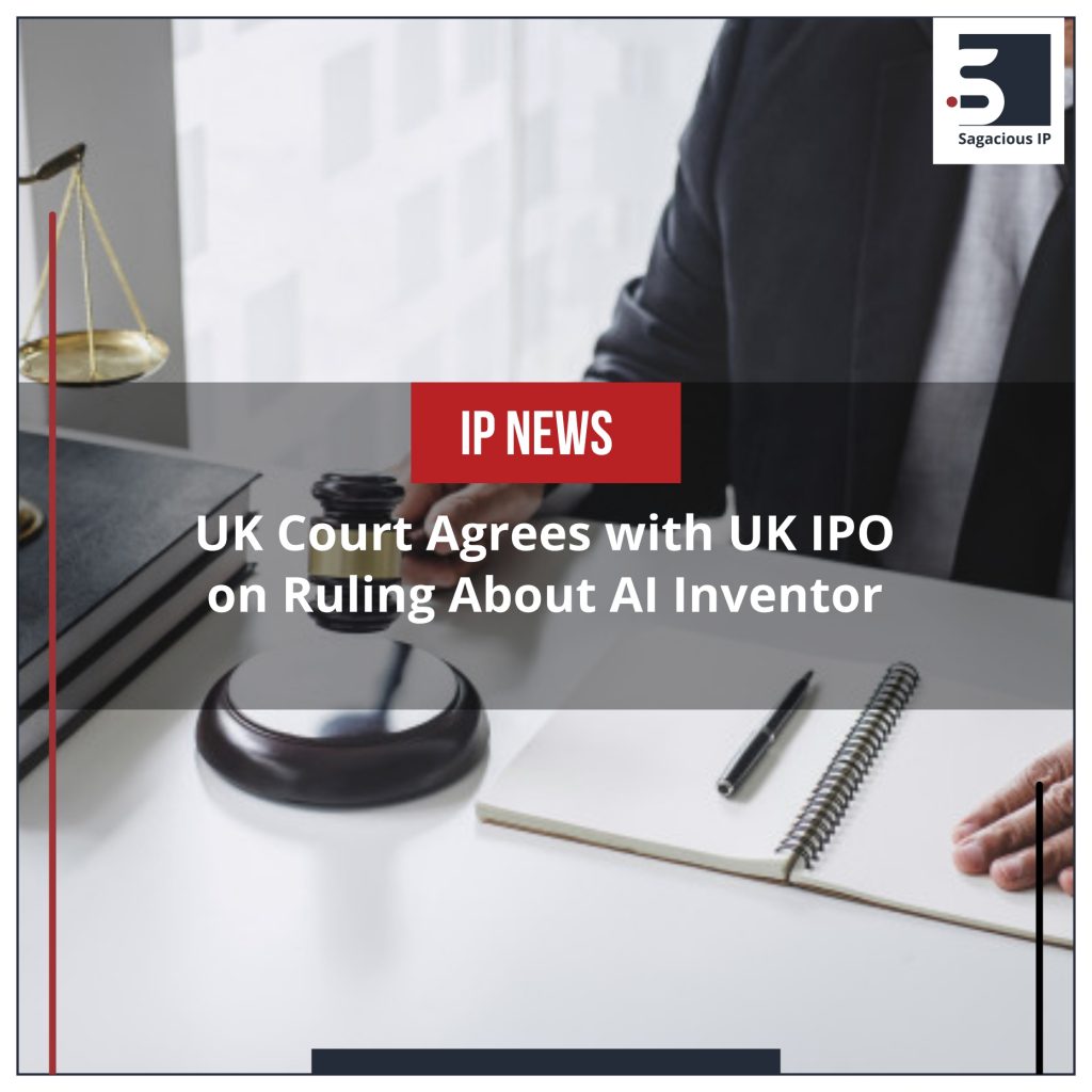 UK Court Agrees with UK IPO on Ruling About AI Inventor