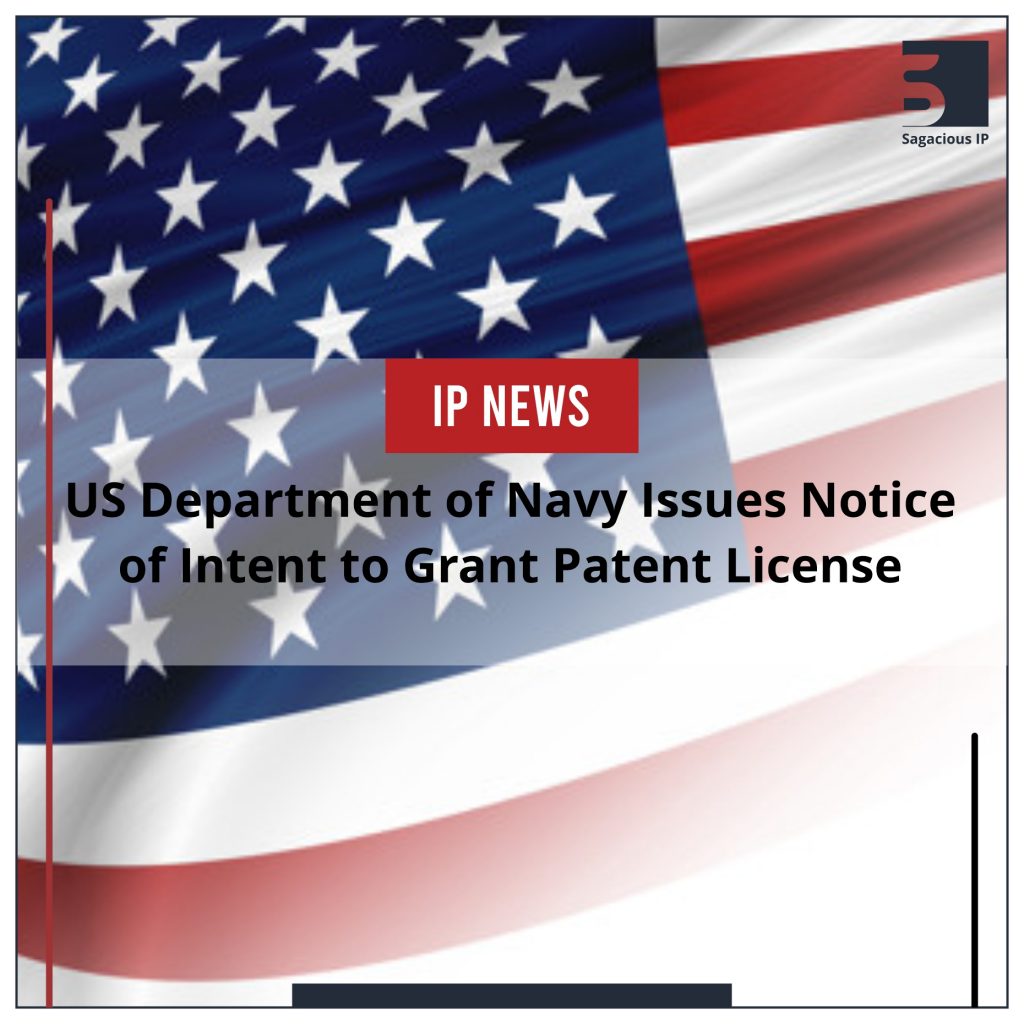 US Department of Navy Issues Notice of Intent to Grant Patent License