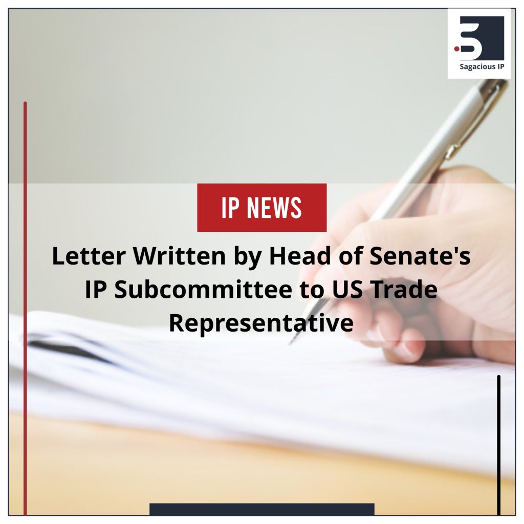 Letter Written by Head of Senate's IP Subcommittee to US Trade Representative