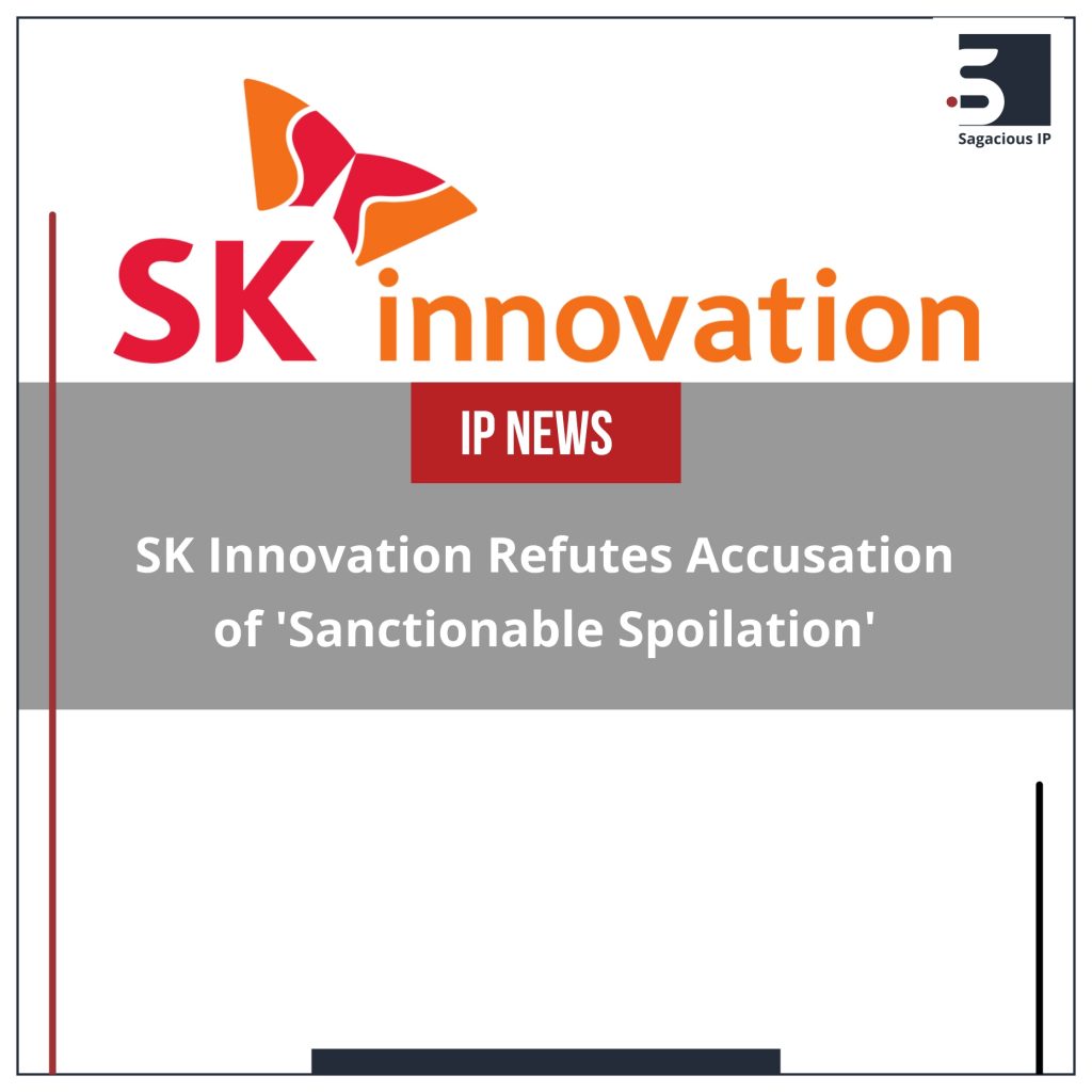 SK Innovation Refutes Accusation of 'Sanctionable Spoilation'