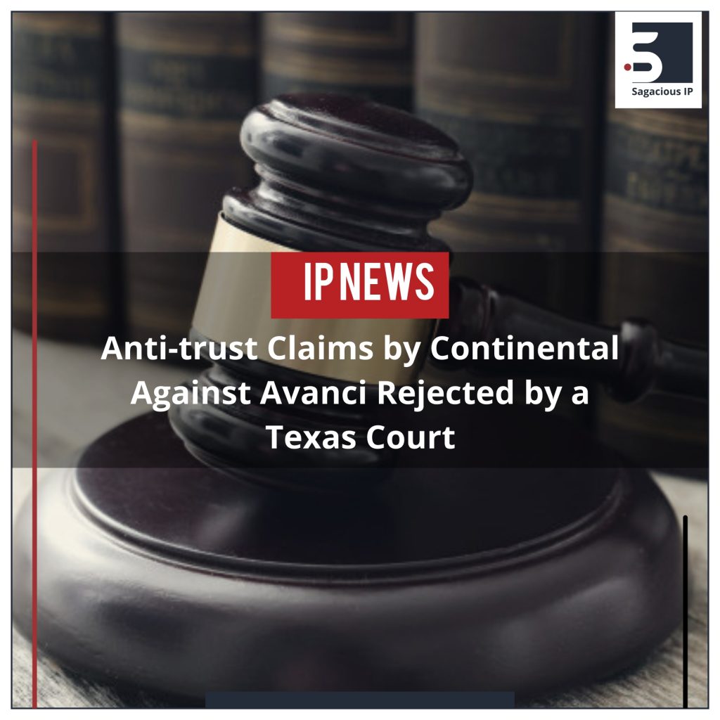 Anti-trust Claims by Continental Against Avanci Rejected by a Texas Court