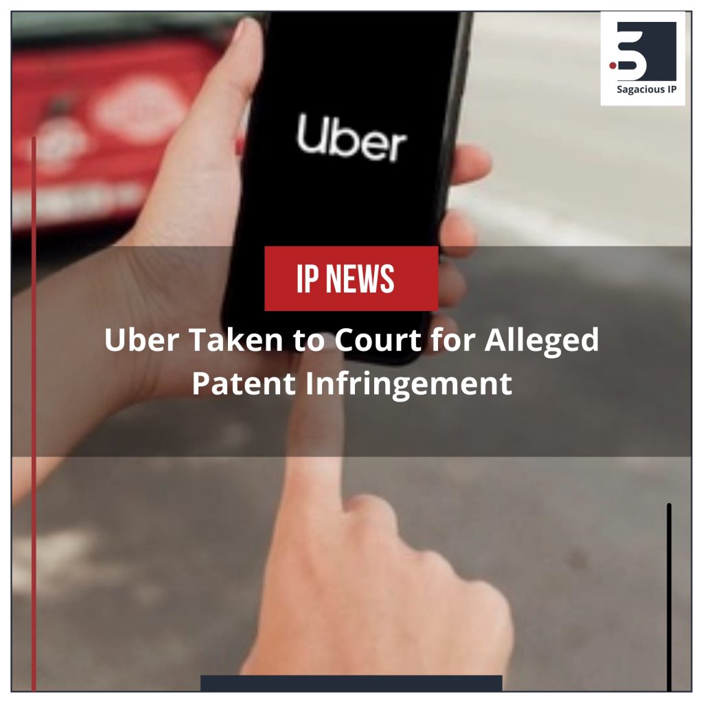 Uber Taken to Court for Alleged Patent Infringement