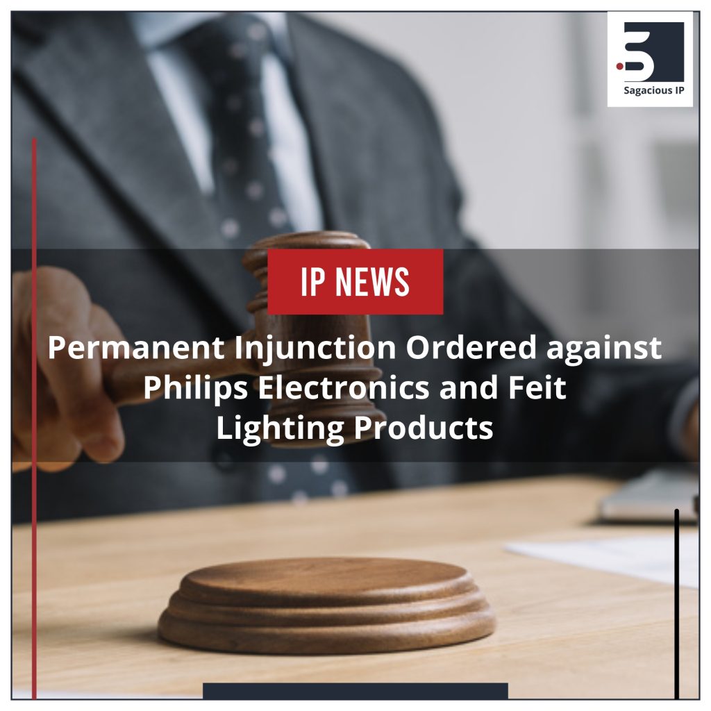 Permanent Injunction Ordered against Philips Electronics and Feit Lighting Products